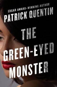 The Green-Eyed Monster by Patrick Quention The Green-Eyed Monster by Patrick Quention