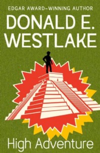 High Adventure by Donald E. Westlake