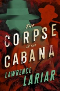 The Corpse in the Cabana by Lawrence Lariar