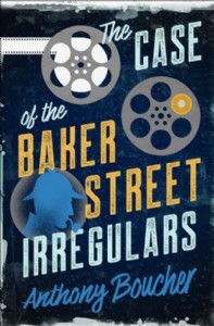 The Case of the Baker Street Irregulars