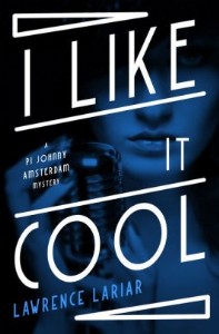 I Like It Cool by Lawrence Lariar I Like It Cool by Lawrence Lariar