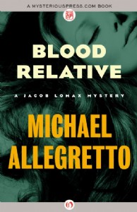 Blood Relative by Michael Allegretto