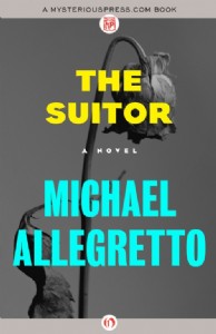 The Suitor by Michael Allegretto The Suitor by Michael Allegretto