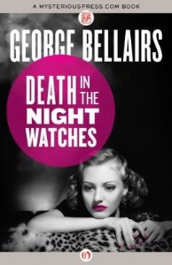Death in the Night Watches by George Bellairs Death in the Night Watches by George Bellairs