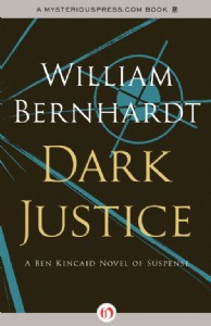 Dark Justice by William Bernhardt
