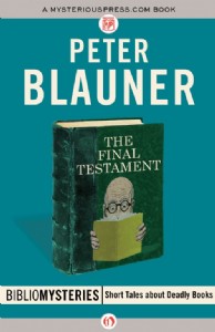 The Final Testament: A Bibliomystery by Peter Blauner