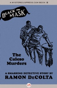 The Caleso Murders by Ramon DeColta The Caleso Murders by Ramon DeColta