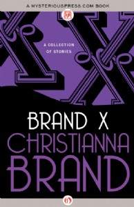 Brand X by Christianna Brand Brand X by Christianna Brand