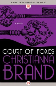 Court of Foxes by Christianna Brand Court of Foxes by Christianna Brand