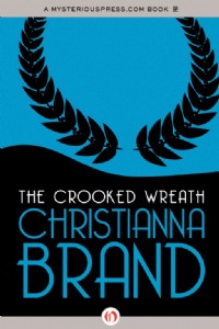 The Crooked Wreath by Christianna Brand
