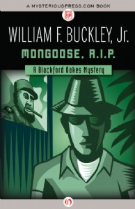 Mongoose, R.I.P. by William F. Buckley, Jr. Mongoose, R.I.P. by William F. Buckley, Jr.