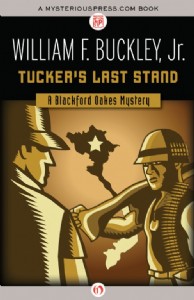 Tucker's Last Stand by William F. Buckley, Jr. Tucker's Last Stand by William F. Buckley, Jr.