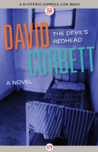The Devil's Redhead by David Corbett