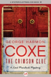 The Crimson Clue by George H. Coxe The Crimson Clue by George H. Coxe