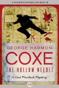 The Hollow Needle by George H. Coxe The Hollow Needle by George H. Coxe
