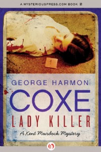 Lady Killer by George H. Coxe Lady Killer by George H. Coxe