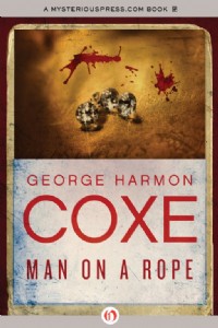 Man on a Rope by George H. Coxe Man on a Rope by George H. Coxe