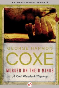 Murder on Their Minds by George H. Coxe Murder on Their Minds by George H. Coxe
