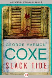 Slack Tide by George H. Coxe Slack Tide by George H. Coxe
