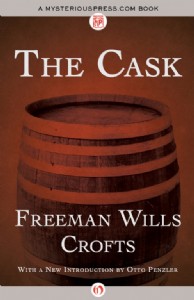 The Cask by Freeman Wills Crofts The Cask by Freeman Wills Crofts