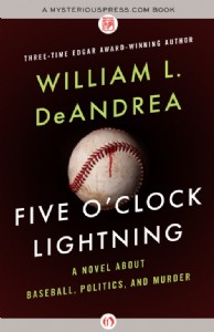 Five O'Clock Lightning by William DeAndrea