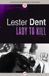 Lady to Kill by Lester Dent