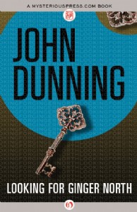 Looking for Ginger North by John Dunning