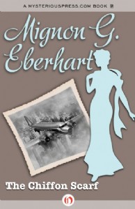The Chiffon Scarf by Mignon Eberhart
