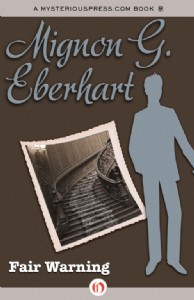Fair Warning by Mignon Eberhart