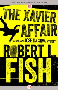 The Xavier Affair by Robert L. Fish