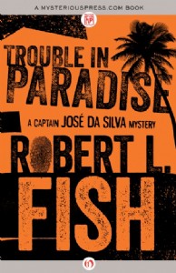 Trouble in Paradise by Robert L. Fish