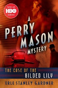 The Case of the Gilded Lily The Case of the Gilded Lily