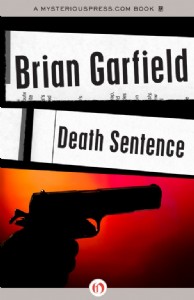 Death Sentence by Brian Garfield Death Sentence by Brian Garfield