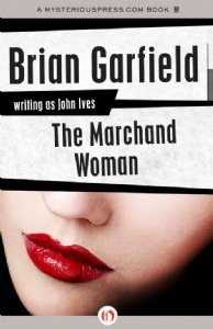The Marchand Woman by Brian Garfield