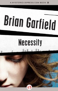 Necessity by Brian Garfield Necessity by Brian Garfield