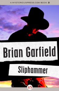 Sliphammer by Brian Garfield Sliphammer by Brian Garfield