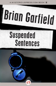 Suspended Sentences by Brian Garfield Suspended Sentences by Brian Garfield