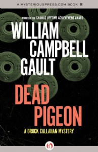 Dead Pigeon by William Campbell Gault