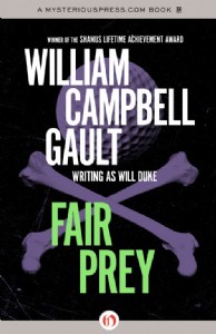 Fair Prey by William Campbell Gault Fair Prey by William Campbell Gault
