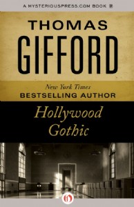 Hollywood Gothic by Thomas Gifford