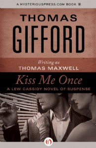 Kiss Me Once by Thomas Gifford