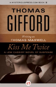 Kiss Me Twice by Thomas Gifford