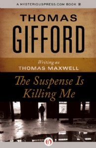 The Suspense is Killing Me by Thomas Gifford