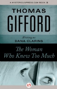 The Woman Who Knew Too Much by Thomas Gifford
