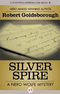 Silver Spire by Robert Goldsborough Silver Spire by Robert Goldsborough
