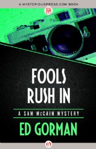 Fools Rush In by Ed Gorman Fools Rush In by Ed Gorman