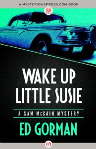 Wake Up Little Susie by Ed Gorman