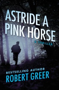 Astride a Pink Horse by Robert Greer