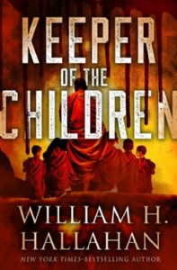 Keeper of the Children by William H. Hallahan Keeper of the Children by William H. Hallahan