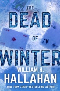 The Dead of Winter by William H. Hallahan The Dead of Winter by William H. Hallahan